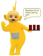 Laa-Laa cracking open a cold one with the boys. (20 bucks says there is poison in it)