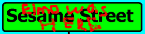 Sesame Street Sign