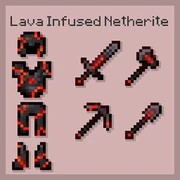 Lava infused netherite tools and armor.