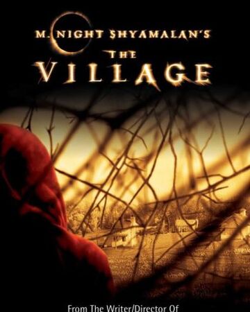 The Village Film Unbreakable Wiki Fandom