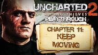 Uncharted 2 Among Thieves (PS3) - Chapter 11 Keep Moving - Playthrough Gameplay