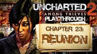 Uncharted 2 Among Thieves (PS3) - Chapter 23 Reunion - Playthrough Gameplay