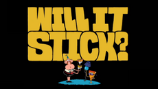 Will It Stick Title Card