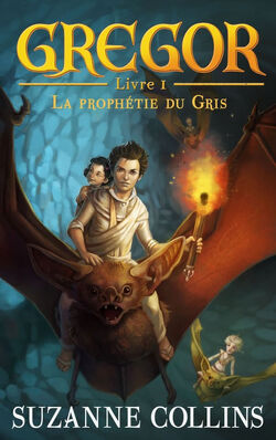 Gregor the Overlander (Scholastic Gold) (The Underland Chronicles #1) (Paperback)