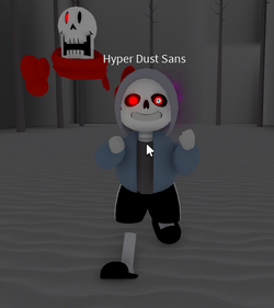 hyper dust sans (Old version). - Roblox