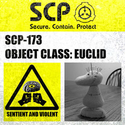 Special Containment Procedures: Item SCP-173 is to be kept in a locked  container at all