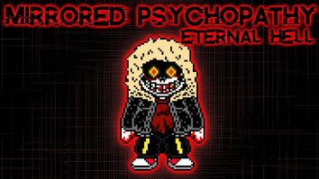 Mirrored Psychopathy Eternal Hell.jpg