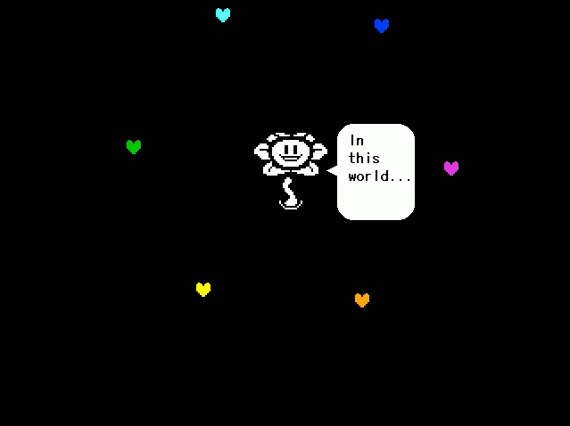 Photoshop Flowey just before you fight him. I don't really like