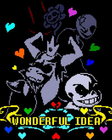 Undertale Wonderful Idea Undertale Au Wiki Fandom Undertale Wonderful Idea Undertale Au Wiki Fandom