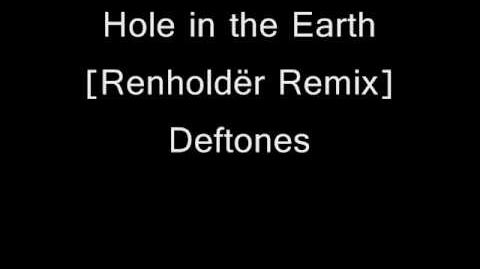 Hole in the Earth (Renholdër Remix)