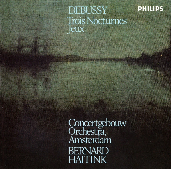 Debussy Nocturnes; Jeux Universal Music Classical Music Catalogue