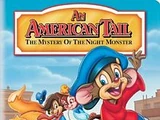 An American Tail: The Mystery of The Night Monster