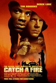 Catch a fire poster