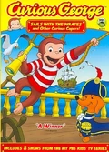 Curious George Sails with the Pirates and Other Curious Capers