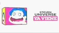 Cartoon_network_LA_(CHECK_it_3.0)_Ya_viene_Steven_universe