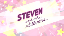 Steven and the Stevens Inicio