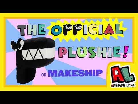 Alphabet lore official makeship f plush announcement + number lore episode  3 release date 