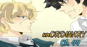 UnOrdinary Ch44