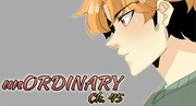 UnOrdinary Ch45