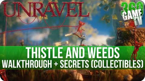 Thistle and Weeds Unravel Wiki Fandom