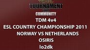 UT2004 TDM 4v4 - ESL Country Championship '11 - Team Norway vs Team Netherlands - Osiris - rmzs