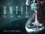 Until Dawn (Original Soundtrack)