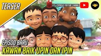 Upin_&_Ipin_Musim_14_-_Kawan_Baik_Upin_dan_Ipin