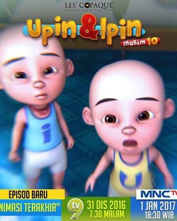 Animasi Terakhir Upin Ipin Wiki Fandom