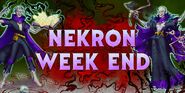 Nekron Weekend