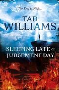 3. Sleeping Late on Judgement Day (Sept, 2014—Bobby Dollar series) by Tad Williams