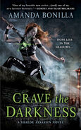 3. Crave the Darkness (2013—Shaede Assassin series) by Amanda Bonilla—Art: Cliff Nielsen, Katie Anderson ~ excerpt