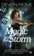 4. Magic on the Storm (2010—Allie Beckstrom series) by Devon Monk—Art: Larry Rostant ~ Excerpt