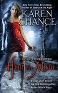 5 Hunt the Moon (2011—Cassandra Palmer series) by Karen Chance—Art: Larry Rostant