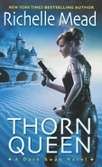 2. Thorn Queen (2008—Dark Swan Series) by Richelle Mead—art by Paul Stinson