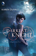 2. Darkest Knight (2012—Knight's Curse series) by Karen Duvall