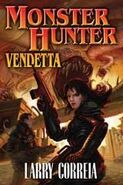 2. Monster Hunter Vendetta (2010—Monster Hunter International series) by Larry Correia—art by Alan Pollack
