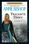 9. Twilight's Dawn (2011—Black Jewels series) by Anne Bishop—Art: Larry Rostant