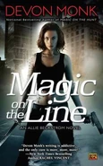 7. Magic on the Line (—Allie Beckstrom series) by Devon Monk—Art: Larry Rostant ~ Excerpt