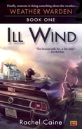 https://www.goodreads.com/book/show/86451.Ill_Wind (21 KB) 1. Ill Wind (2003—Weather Warden series) by Rachel Caine