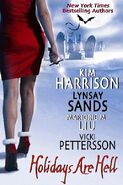 Holidays Are Hell (2007–The Hollow #5.5, Short Stories from Hell series #5) "Two Ghosts for Sister Rachel" by Kim Harrison ~ Excerpt