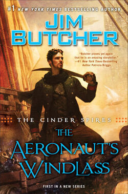 The Aeronaut's Windlass (The Cinder Spires -1) by Jim Butcher