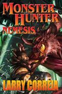 5. Monster Hunter Nemesis (2014—Monster Hunter International series) by Larry Correia—art by Alan Pollack