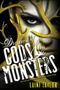 3. Dreams of Gods and Monsters (2014—Daughter of Smoke and Bone series) by Laini Taylor—Art: Sammy Yuen