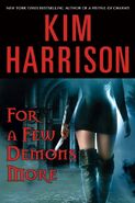 5. For a Few Demons More (2007—Hollows series) by Kim Harrison—Art: Larry Rostant ~ Excerpt
