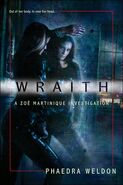 1. Wraith (Zoë Martinique) by Phaedra Weldon—art by Chris McGrath ~ Excerpt