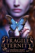 3. Fragile Eternity (2009–Wicked Lovely #3) by Melissa Marr