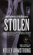 2. Stolen (2003—Women of the Otherworld series) by Kelley Armstrong ~ Excerpts