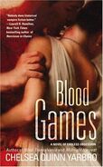 3. Blood Games (2004—Saint-Germain series) by Chelsea Quinn Yarbro—Art: Phil Heffernan