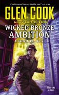 14. Wicked Bronze Ambition (Garrett Files #14) by Glen Cook