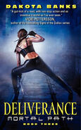 3. Deliverance (2012—Mortal Path series) by Dakota Banks—Art: Don Sipley —excerpt